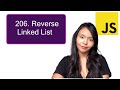 Reverse Linked List - Javascript Leetcode 206