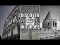 Journey Through Time: Exploring 30 Historical Places in Europe