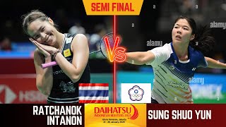 SEMI FINAL | Ratchanok INTANON (THA) vs SUNG Shuo Yun (TPE) | Indonesia Masters 2025 Badminton |