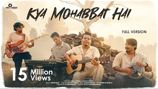 Kya Mohabbat Hai - Full Version | Viral Reel | Indofuzon | Cover | Viral Song Of 2023