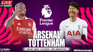 NGOẠI HẠNG ANH | Arsenal vs Tottenham (18h30 ngày 1/10) trực tiếp K+SPORTS 1. NHẬN ĐỊNH BÓNG ĐÁ
