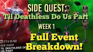 MCOC - NEW Side Quest: Til Deathless Do Us Part - Week 1 - Full Event Breakdown!