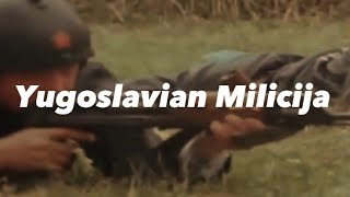 Yugoslavian Edit - Milicija