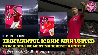 TRIK MANTUL ICONIC MAN UNITED • TRIK ICONIC MOMENT MANCHESTER UNITED | PES 2021