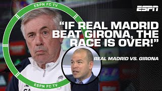 LALIGA Title Race preview: Real Madrid vs. Girona 🚨 'Real Madrid have TOO MUCH!' - Nicol | ESPN FC