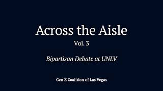 Across the Aisle Vol. 3 | UNLV Debate Featuring Nevada Candidates (Full Forum)