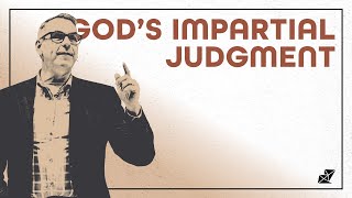 God's Impartial Judgment