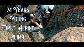 74 Year Old Grandpa's First Alpine Climb: Three Generations Go Climbing