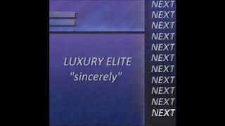 06. luxury elite - into the great unknown