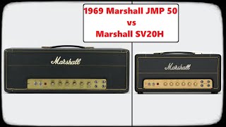 PLEXI BATTLE: Marshall SV20H vs original 1969 JMP 50