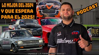 Podcast con Pal Fiebrú 🎙️ | Lo mejor del drag y la fiebre automovilística del 2024.