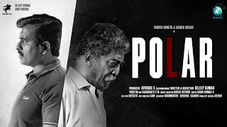 Polar Kannada Short Movie  | Ramesh Pandith, Ashwin Hassan, Yogitha | Dileep Kumar | A2 Movies