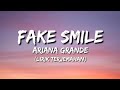 Fake Smile - Ariana Grande (Lirik Terjemahan Indonesia)(Lyric)