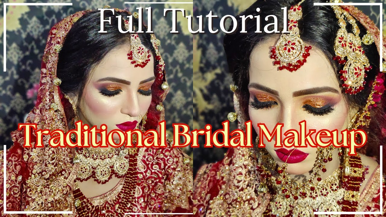 Traditional Bridal Makeup Full Tutorial Beautician Huma Youtube