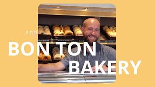 Life's Simple Ingredient Bakery Tour - Bon Ton Bakery