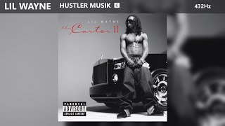 Lil Wayne - Hustler Musik (432Hz)