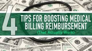 4 Tips for Boosting Medical Billing Reimbursement That Actually Work