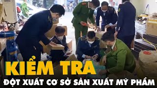 Phát hiện cơ sở sản xuất mỹ phẩm 'quốc tế' tại Hải Dương