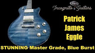 Patrick Eggle Macon Master Grade, Blue Burst w Chris Green