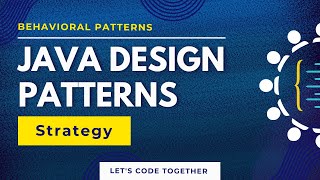 Java Design Patterns: Strategy | Behavioral Design Pattern | Low Level Design (LLD)