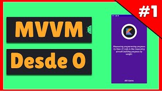 MVVM en ANDROID 📐 [2021] 📐- Arquitectura Model View ViewModel en Kotlin con LIVE DATA desde cero #1