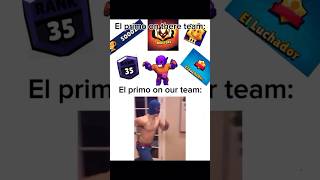 EL PRIMO IS COMING🗿 #brawlstars #memes #supercell