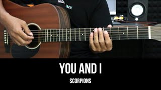 You And I - Scorpions | EASY Guitar Tutorial - Chords / Lyrics - Guitar Lessons