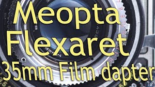 Setting up a Flexaret with a 35mm film Adapter instead of 120 Medium Format roll film