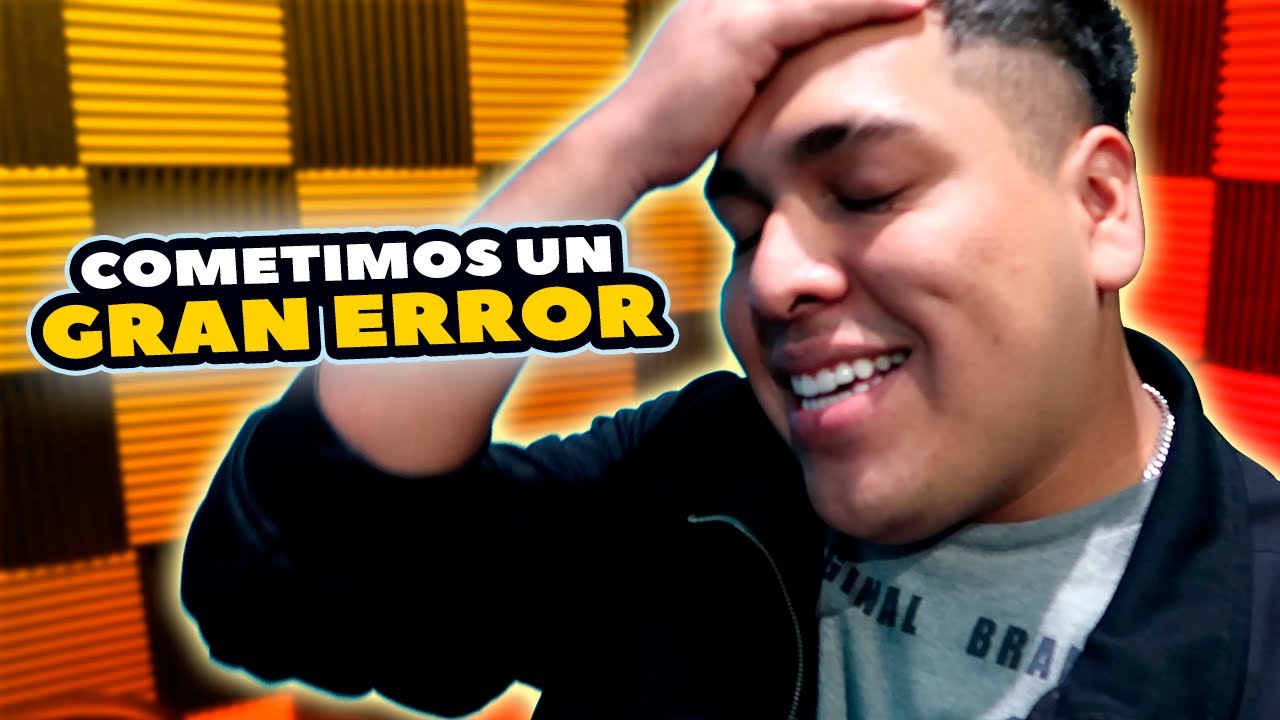 Cometimos Un Gran Error Youtube