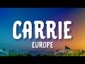 Europe - Carrie (Lyrics)