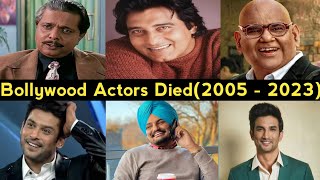 50 Popular Bollywood Actors Died in 2005 To 2023 | Latest Video 2023 | Actors Died New List 2023