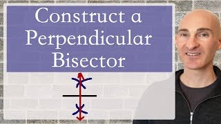 Constructions Perpendicular Bisector (Geometry)