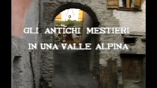 filmato antichi mestieri Vinadio 1991