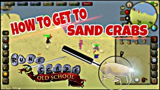 OSRS - How To Get To Sand Crabs FAST! (UP TO DATE)