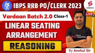 IBPS RRB PO/Clerk 2023 | Linear Seating Arrangement Reasoning Tricks Vardaan2.0 | By Anshul Sir