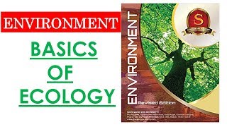 TTL - ENV. -1 - BASICS OF ECOLOGY - GS Batch 2019 || UPSC || IAS || Civil Services