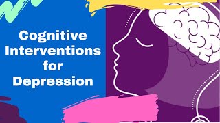 Cognitive Interventions | Dr. Dawn-Elise Snipes