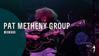 Pat Metheny Group - Minuano (We Live Here, Live in Japan)