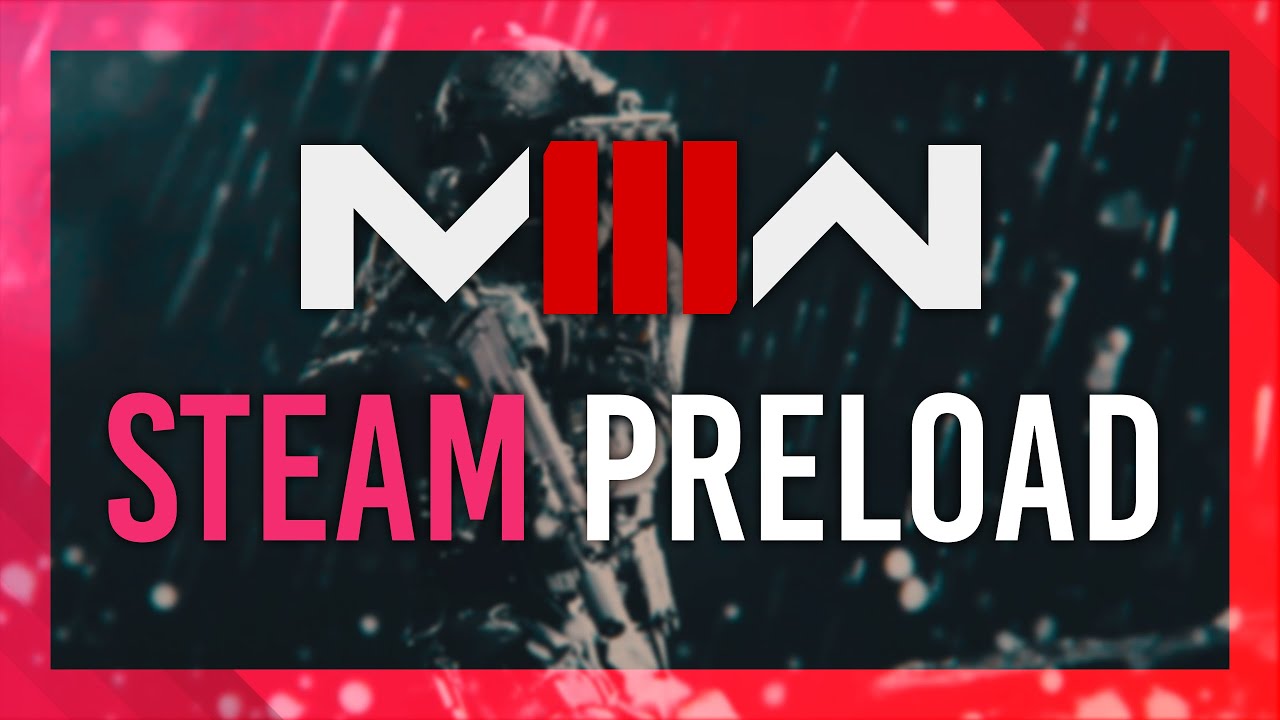 Preload Mw3 Beta On Steam Blizzard Simple Guide Troublechute Hub