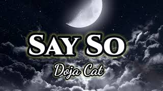 Doja Cat - Say So (Official Audio Lyrics)