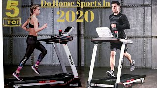 Best Treadmills For Home 2020