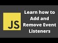58. Handling Events with Event Listeners using addEventListener and removeEventListener