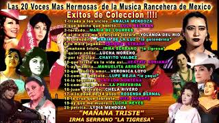 LAS  VOCES MAS HERMOSAS DE LA MUSICA RANCHERA DE MEXICO AMALIA MENDOZA,LOLA BELT