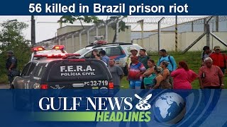 56 killed in Brazil prison riot - GN Headlines