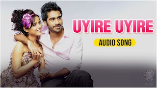 Uyire Uyire Tamil Audio Song | Sattam Oru Iruttarai | Thaman Kumar, Pia Bajpai