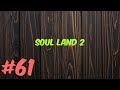 Soul Land 2 anime part 61 Explained in Urdu | Soul land 2 Unrivaled Tang Sect Episode 61 in hindi