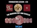 THE MAROON DEF JAM SINGLES - FOUNDATION LESSON #36 - JAYQUAN