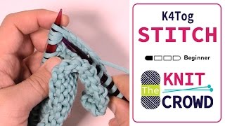 Knit 4 Together - K4 Tog
