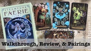 Steampunk Faerie Tarot | Cute & Feisty | Walkthrough, Review, & Pairings