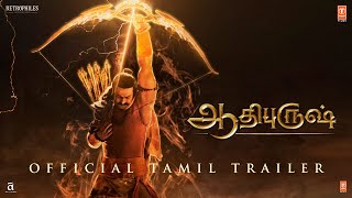 Adipurush (Official Trailer) Tamil | Prabhas | Kriti Sanon | Saif Ali Khan | Om Raut | Bhushan Kumar